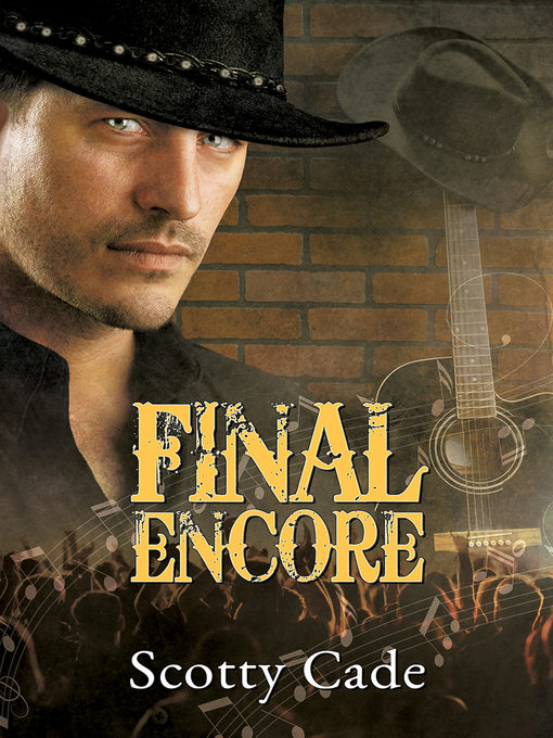 Title details for Final Encore by Scotty Cade - Available